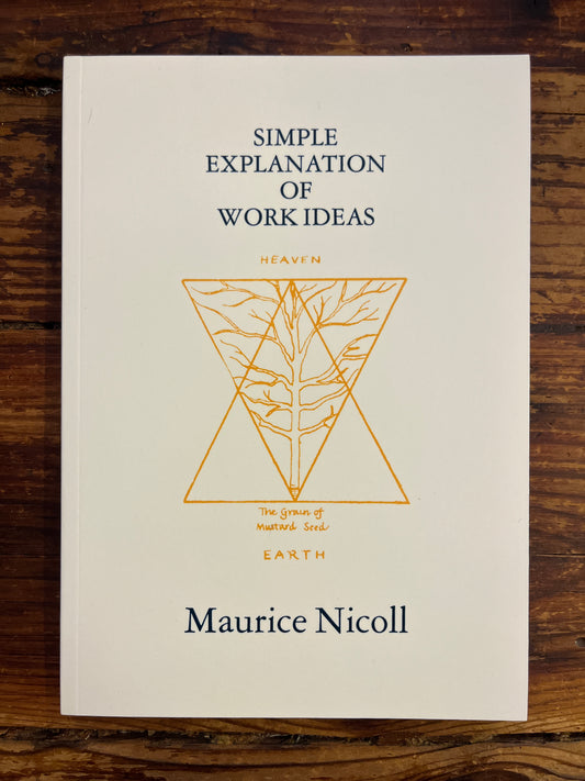 Simple Explanation of Work Ideas by Maurice Nicoll