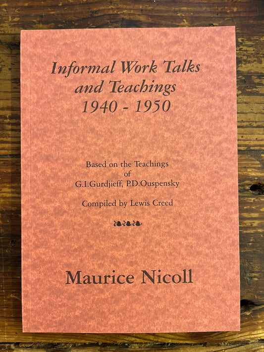 Informal Work Talks and Teachings by Maurice Nicoll