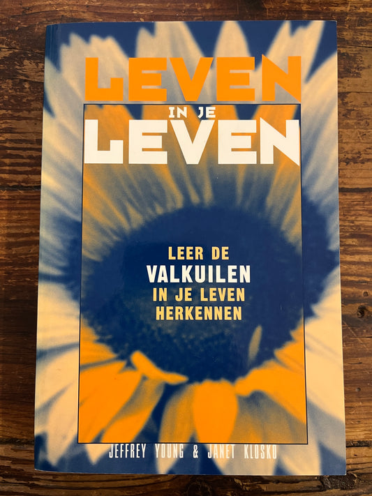 Leven in je leven, Jeffrey Young & Janet Klosko