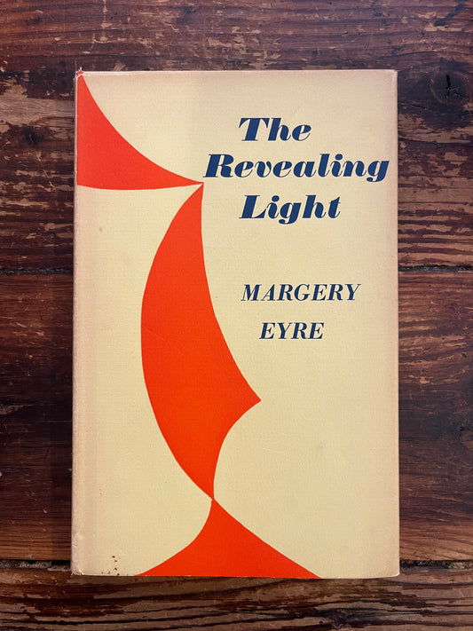 The revealing light, Margery Eyre