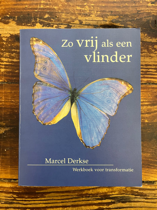 Zo vrij als een vlinder, Marcel Derkse