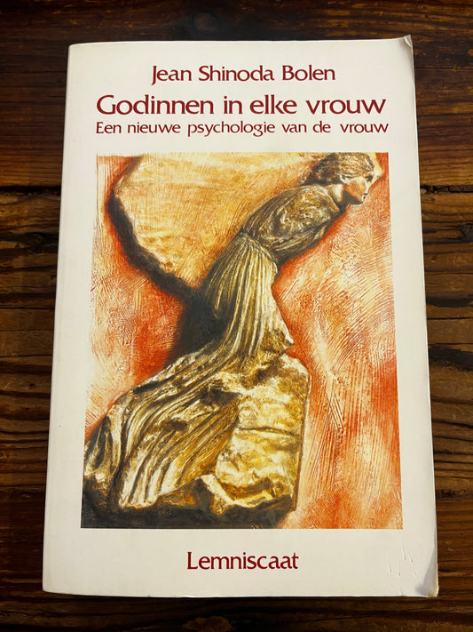 Godinnen in elke vrouw, een nieuwe psychologie van de vrouw, Jean Shinoda Bolen