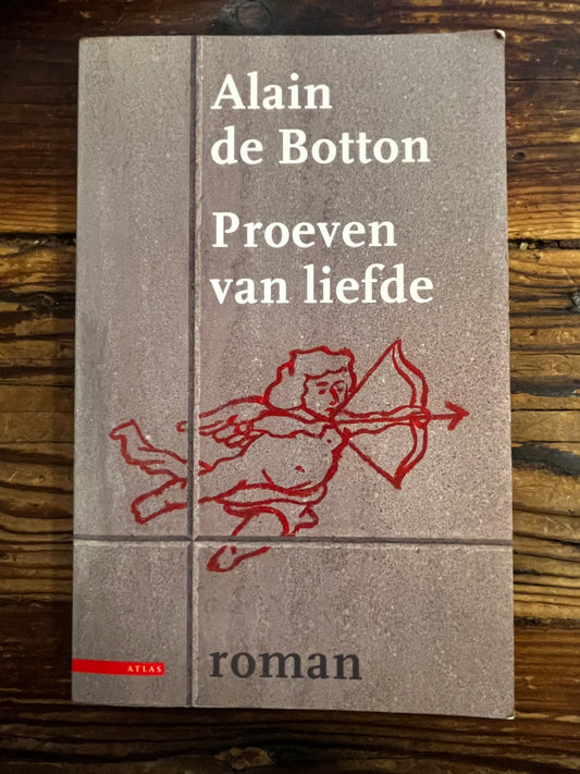 Proeven van liefde, Alain de Botton