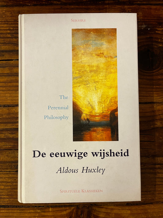 De eeuwige wijsheid, Aldous Huxley